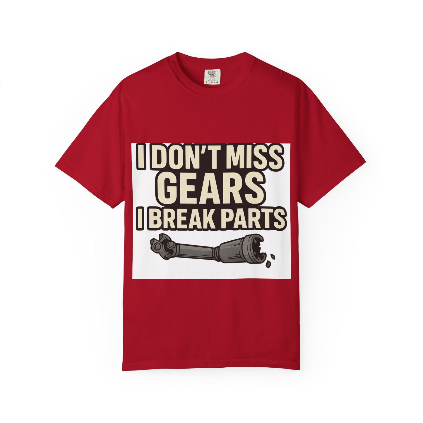 I Don't Miss Gears Unisex T-shirt – Perfect Gift for Mechanics, Auto Enthusiasts, Birthdays, Father's Day, Casual Wear